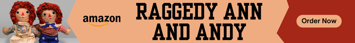 Raggedy Ann and Andy